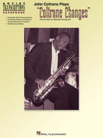 Coltrane-John Coltrane Plays “Coltrane Changes” C Instruments