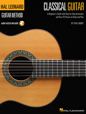 Classical Guitar - Hal Leonard Guitar Method
