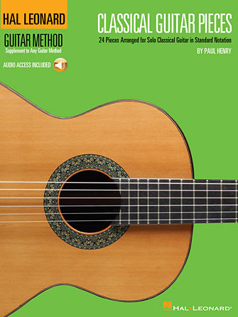 Classical Guitar Pieces - Hal Leonard Guitar Method Supplement