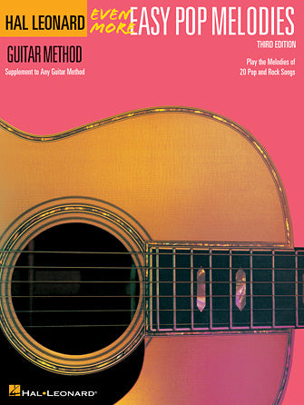 Even More Easy Pop Melodies - Book - Hal Leonard Guitar Method