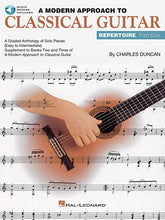 Modern Approach to Classical Guitar Repertoire - Part 1