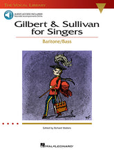 Gilbert & Sullivan for Singers Baritone/Bass The Vocal Library
