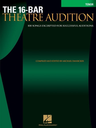 Sixteen-Bar Theatre Audition Tenor Edition