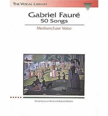 Fauré 50 Songs Medium Voice