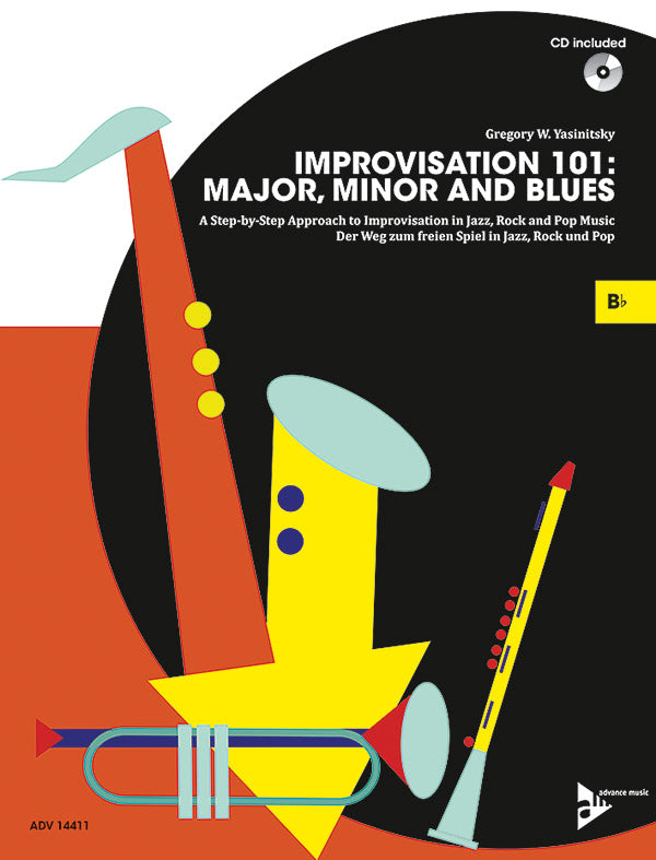 Improvisation 101: Major, Minor, and Blues for B-flat Instruments