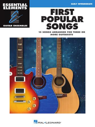 First Popular Songs 15 Songs Arranged for Three or More Guitarists