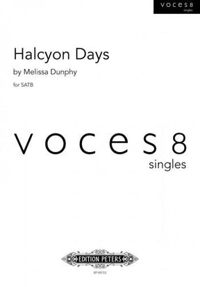 Dunphy Halcyon Days SATB