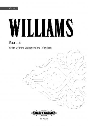 Williams Exultate SATB Soprano Saxophone & Percussion