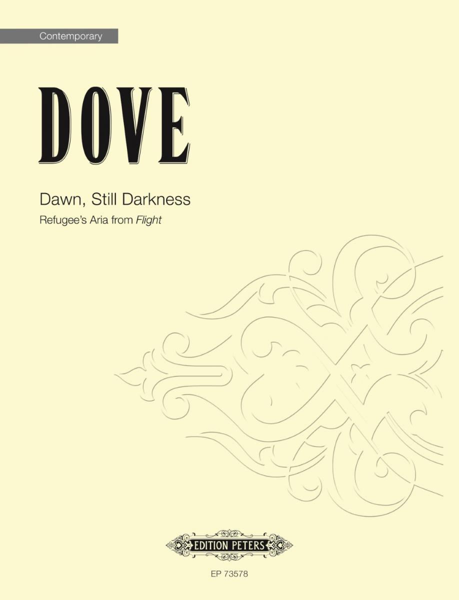 Dove  Dawn, Still Darkness Refugee’s Aria from Flight