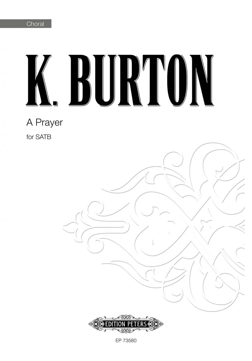 Burton  A Prayer for SATB