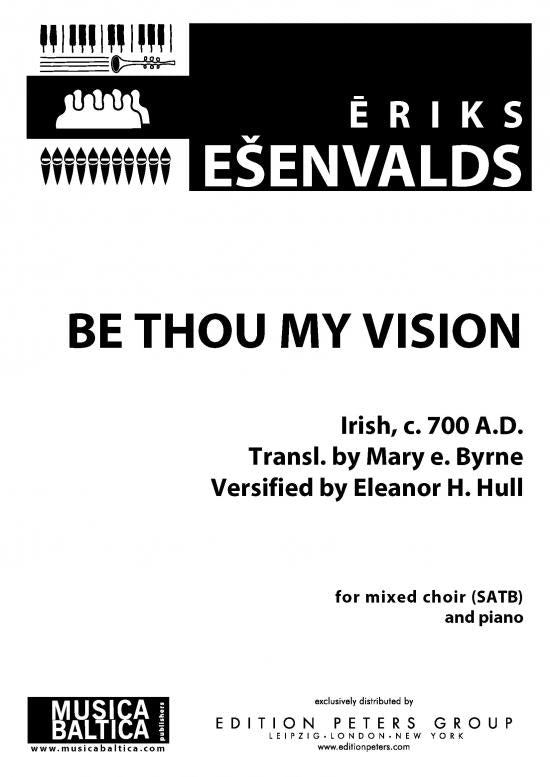 Esenvalds Be Thou My Vision
