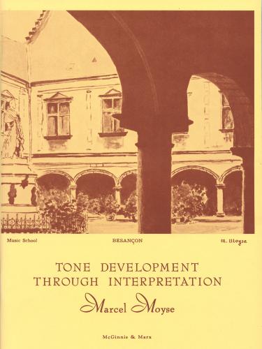 Moyse Tone Development Through Interpretation
