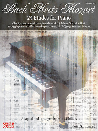Bach Meets Mozart 24 Etudes for Piano