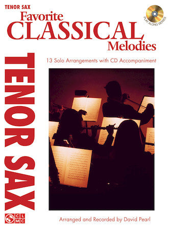 Favorite Classical Melodies - Tenor Sax