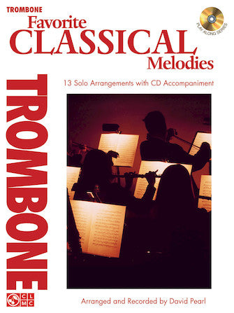 Favorite Classical Melodies - Trombone