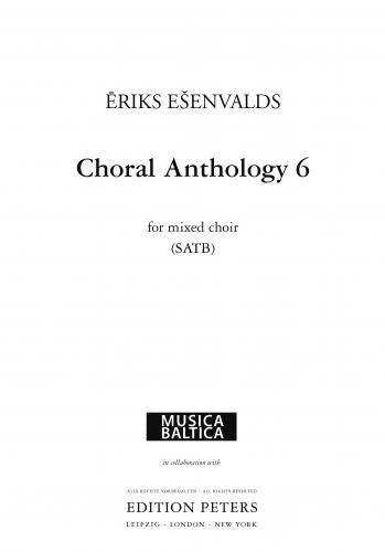 Esenvalds Choral Anthology 6