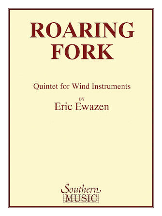 Ewazen Roaring Fork Quintet