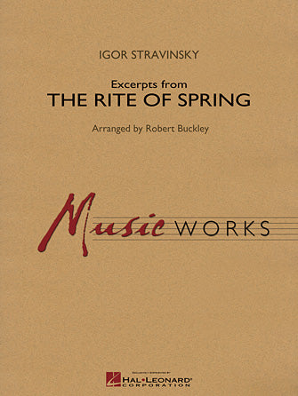 Rite of Spring, The - Excerpts from