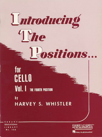 Whistler Introducing the Positions for Cello - Volume 1