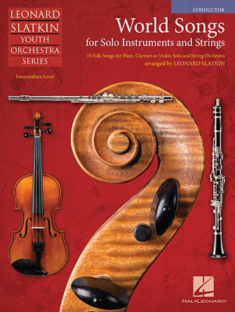 World Songs for Solo Instruments and Strings - Conductor