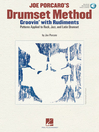 Groovin' with Rudiments - Rudimental Patterns Applied To Rock, Jazz & Latin Drumset