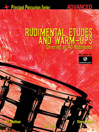Rudimental Etudes and Warm Ups Covering All 40 Rudiments