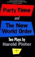 Clearance: Party Time and the New World Order:  Two Plays