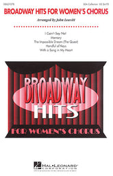 Broadway Hits for Women's Chorus (Collection)