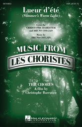 Lueur d'ete (Summer's Warm Light) From The Chorus (les Choristes)