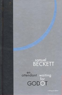 Waiting for Godot (Bilingual edition):  A Tragicomedy in Two Acts