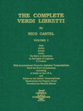 Complete Verdi Libretti Volume 1
