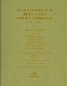 Italian/French Belcanto Opera Libretti Volume 3