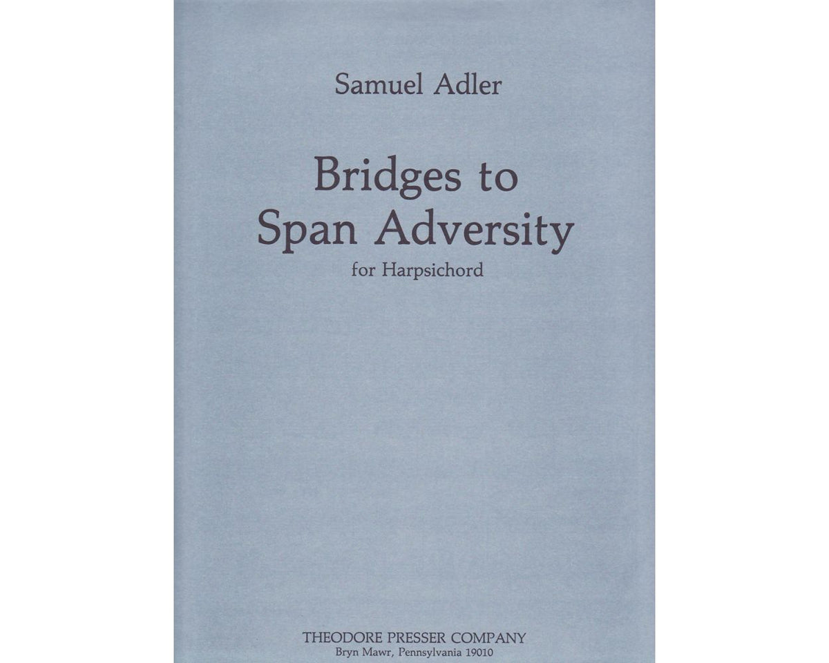 Adler Bridges to Span Adversity