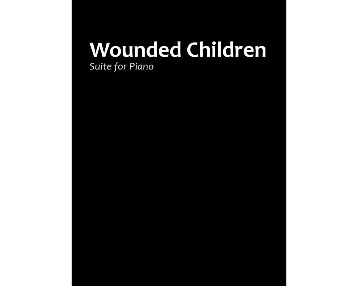 Hailstork: Wounded Children Suite for Piano