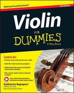 Violin For Dummies, Book and Online Video & Audio Instruction, 3rd Edition