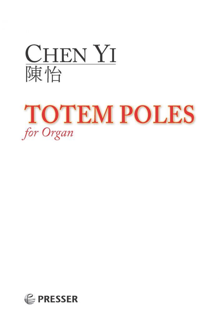 Chen Yi: Totem Poles for Organ