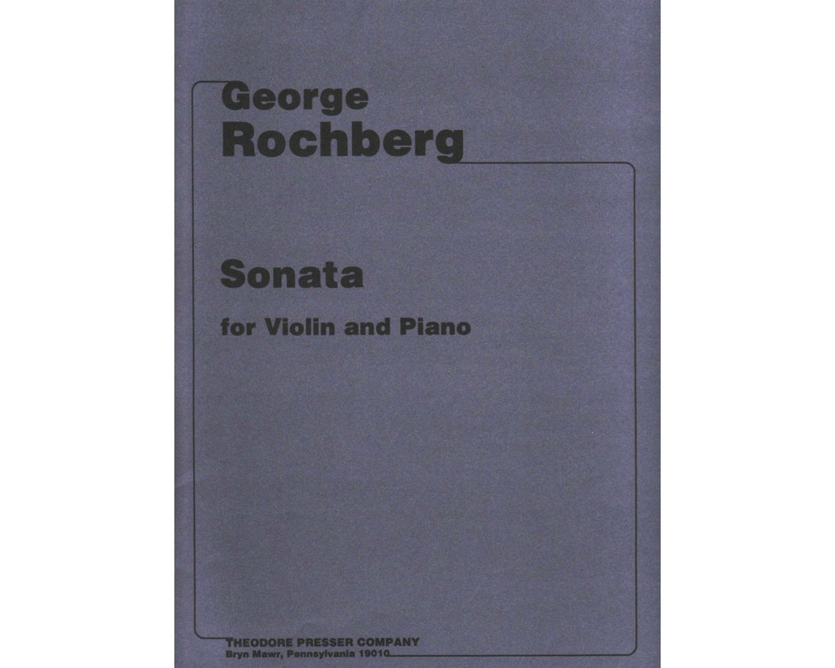 Rochberg Sonata for Violin and Piano