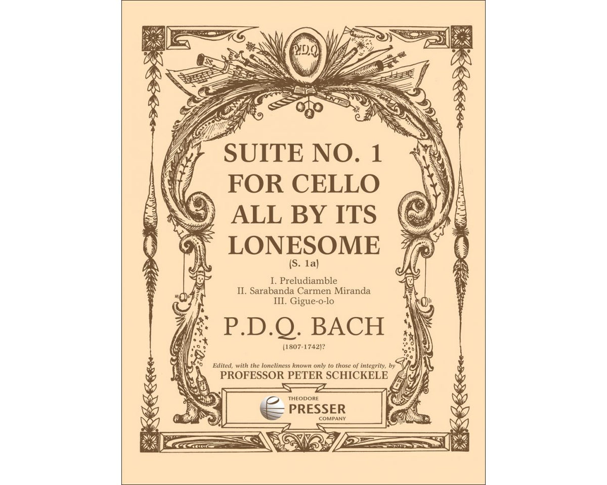 P.D.Q. Bach Suite No. 1 for Cello "All By Its Lonesome"