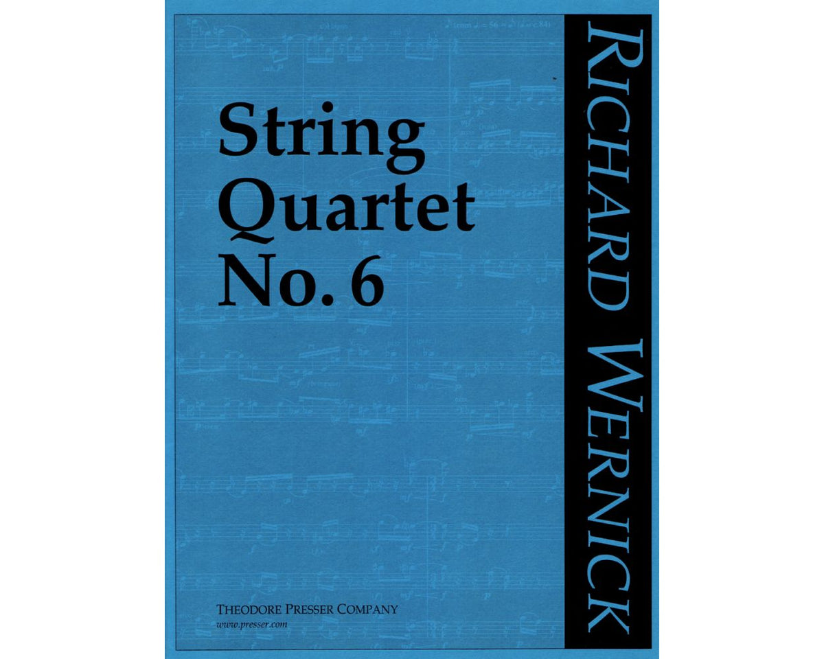 Wernick: String Quartet no. 6