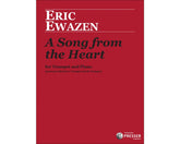 Ewazen  A Song From The Heart For Trumpet and Piano