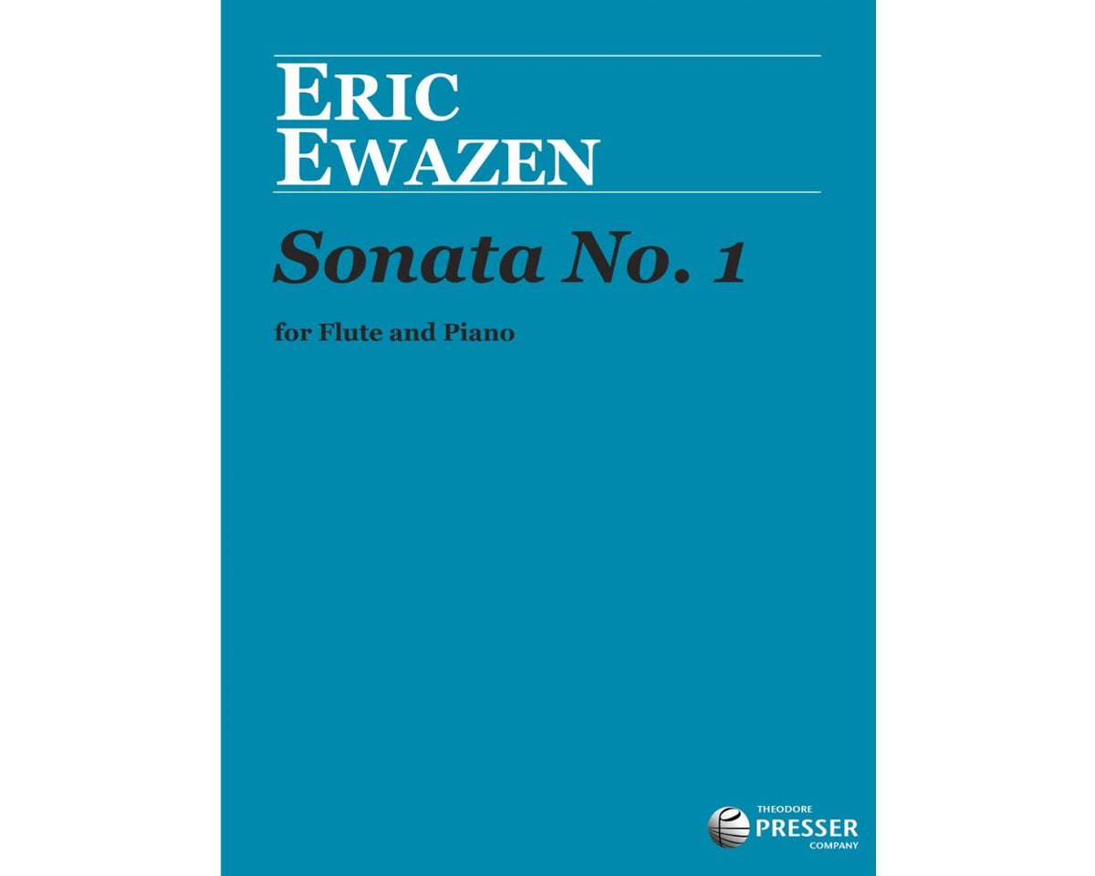 Ewazen Sonata No 1 for Flute and Piano