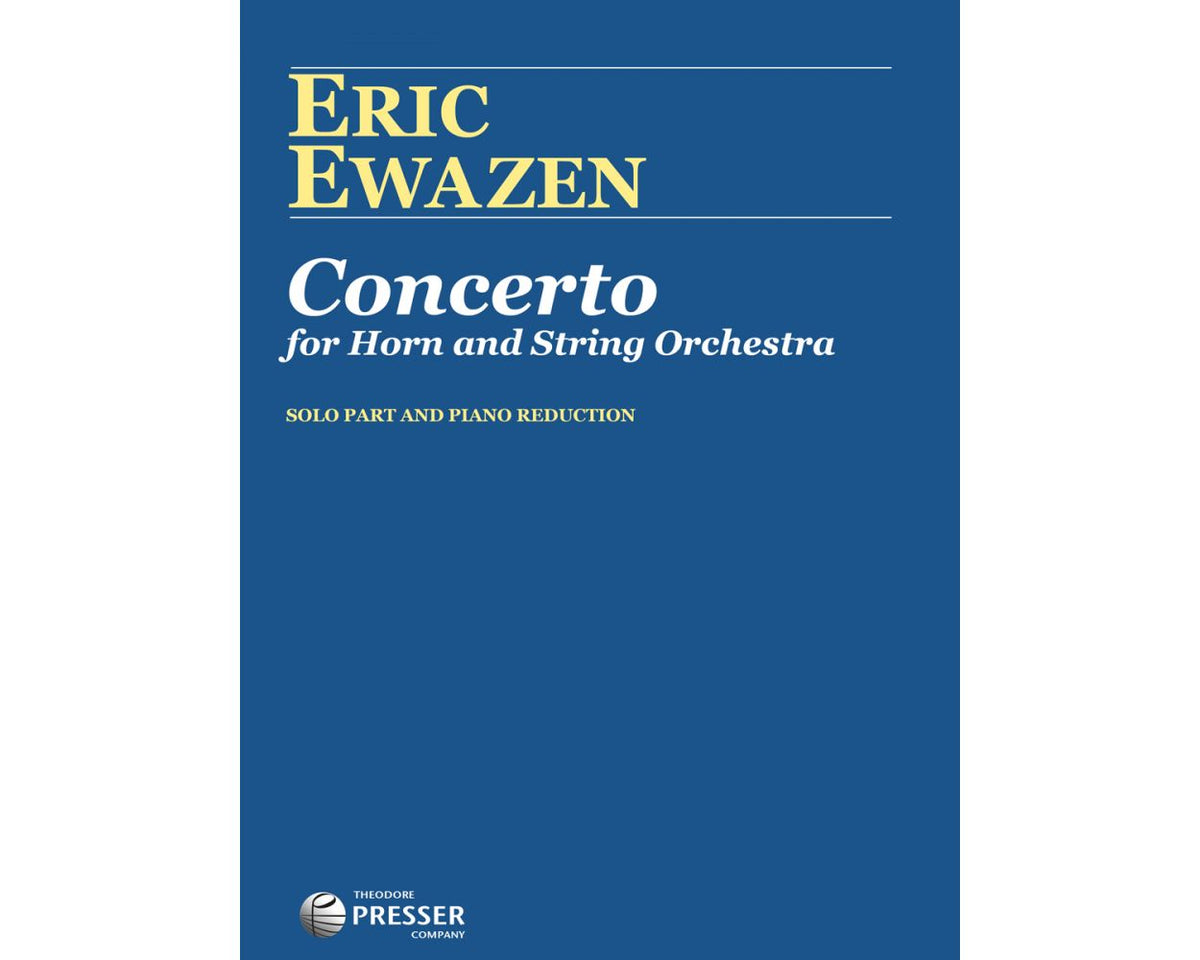 Ewazen Concerto for Horn and String Orchestra