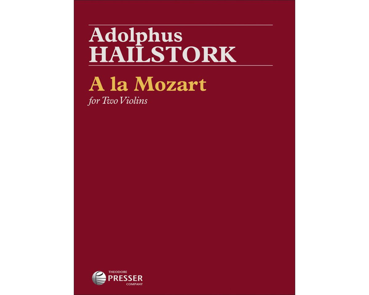 Hailstork A la Mozart for 2 Violins