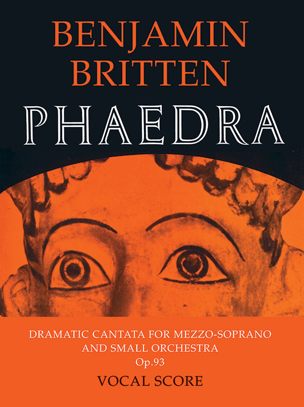 Britten Phaedra Vocal Score