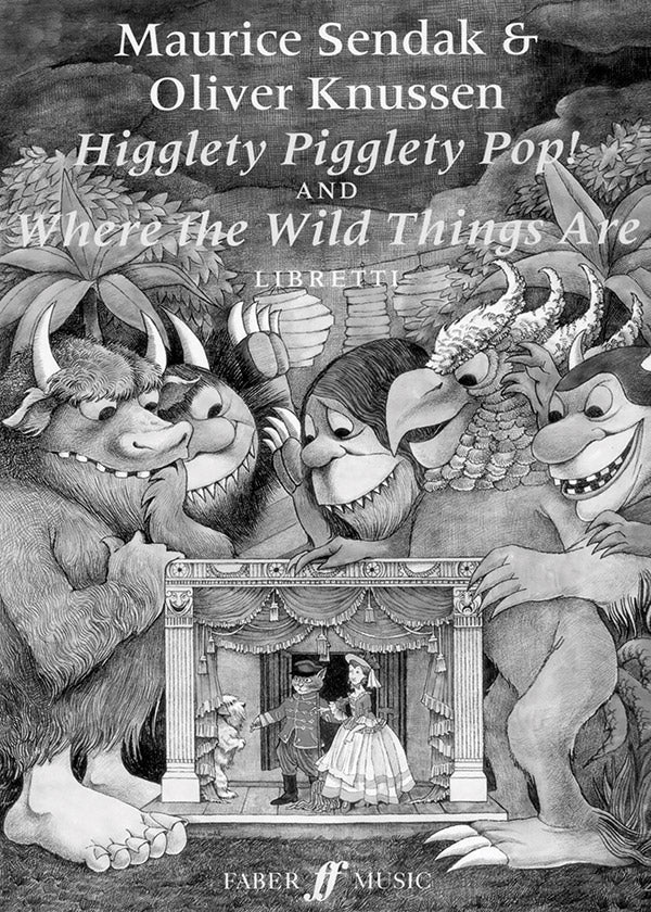 Knussen Higglety Pigglety Pop! and Where the Wild Things Are