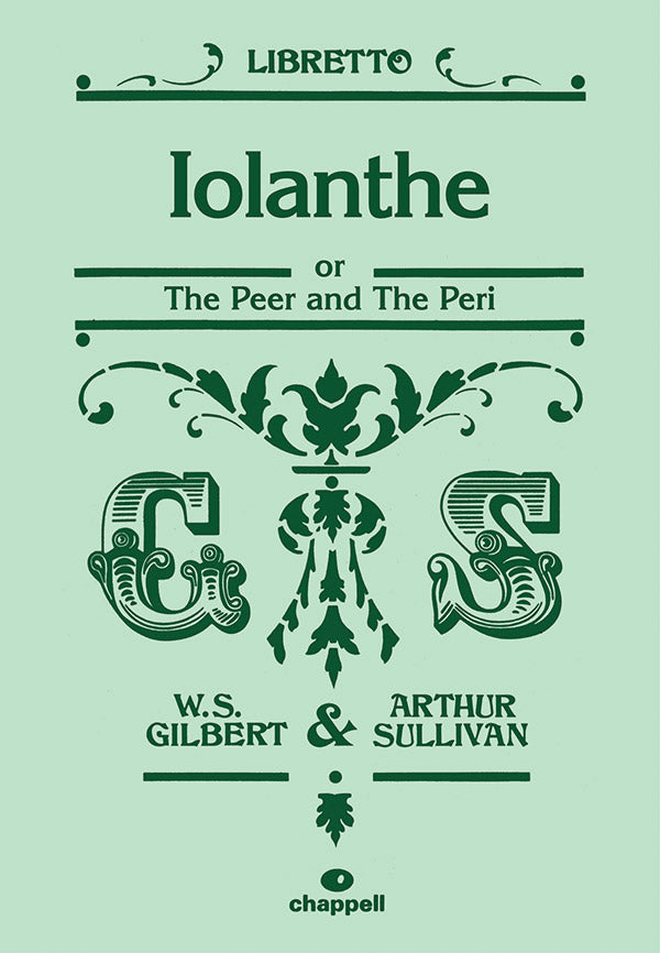 Gilbert and Sullivan Iolanthe Libretto