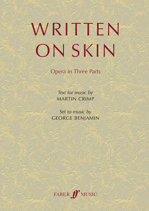 Benjamin Written on Skin Libretto