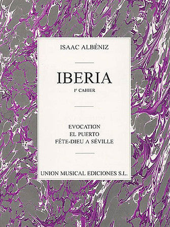 Albeniz: Iberia Volume 1