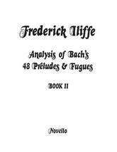 Analysis of Bach's 48 Preludes & Fugues - Book 2