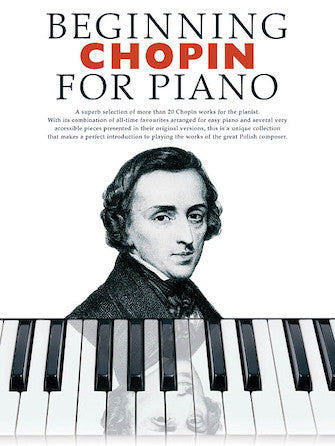 Chopin - Beginning Chopin for Piano